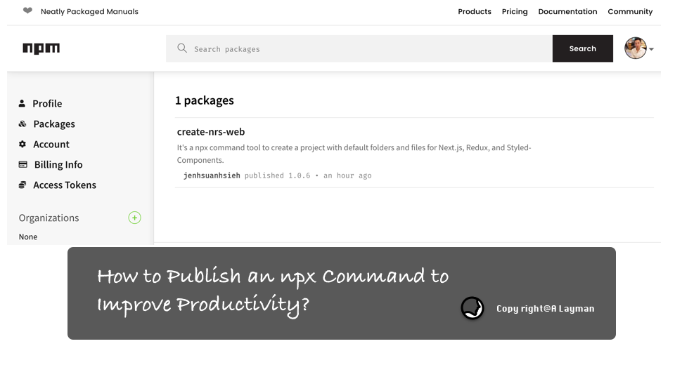 Day 53 of #100DaysOfCode: How to Publish an npx Command to Improve productivity?