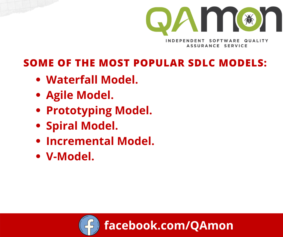 Some of the most popular Software Development Life Cycle (SDLC) models