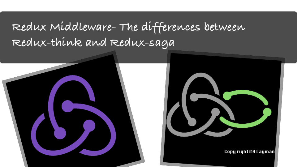   Day 36 of #100DaysOfCode: The differences between Redux-thunk and Redux-saga