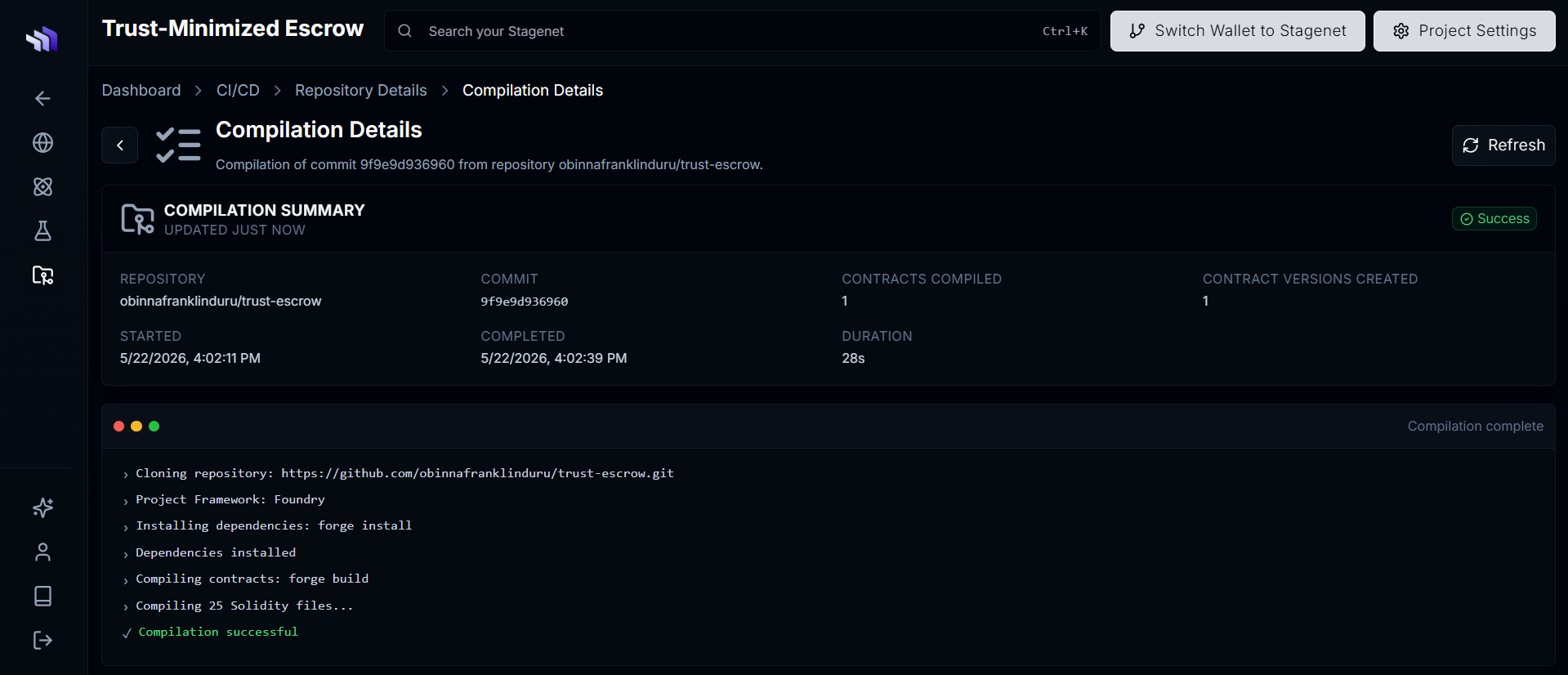 The CI/CD dashboard or the Workspace activating after running the forge script