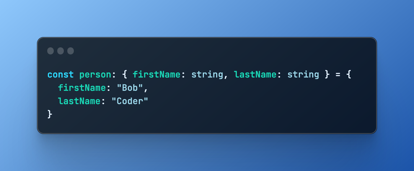 Object type with a firstName and lastName property typed as strings