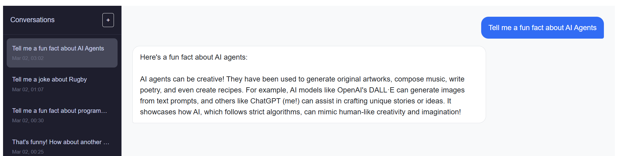 <em>Screenshot:</em>* A basic chat exchange. The user&rsquo;s message appears on the right, the agent&rsquo;s response on the left.