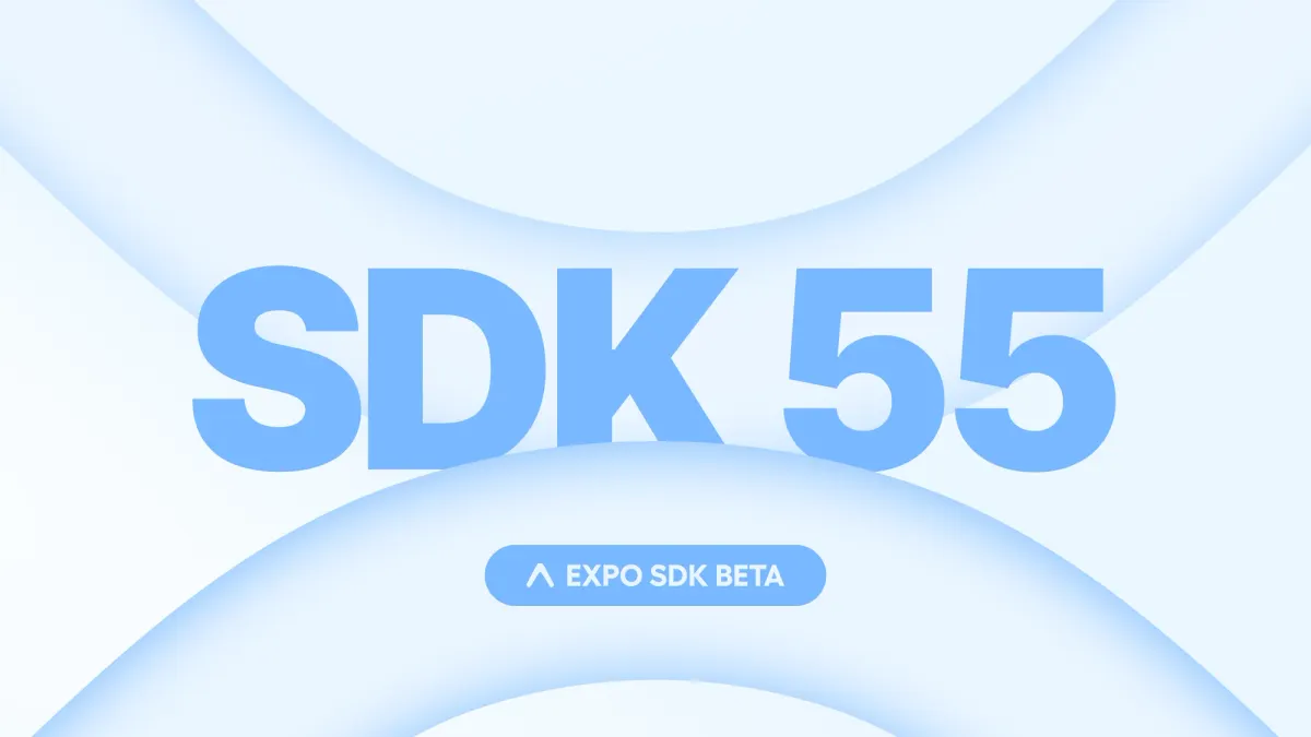 Title: Expo 55 SDK