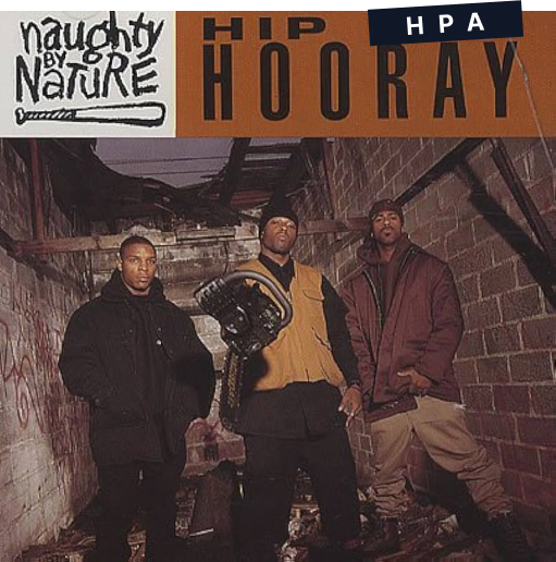 Naughty by Nature - Hip HPA Hooray cover