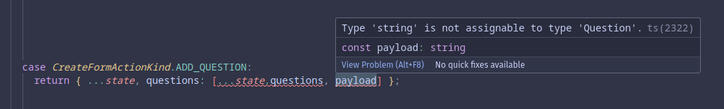 TypeScript error because payload is defined as a string
