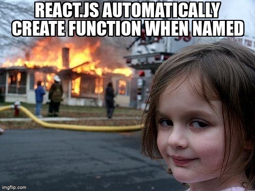 reactjs automatically create function