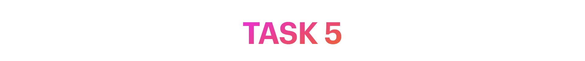 Task #5
