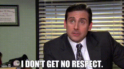 no respect