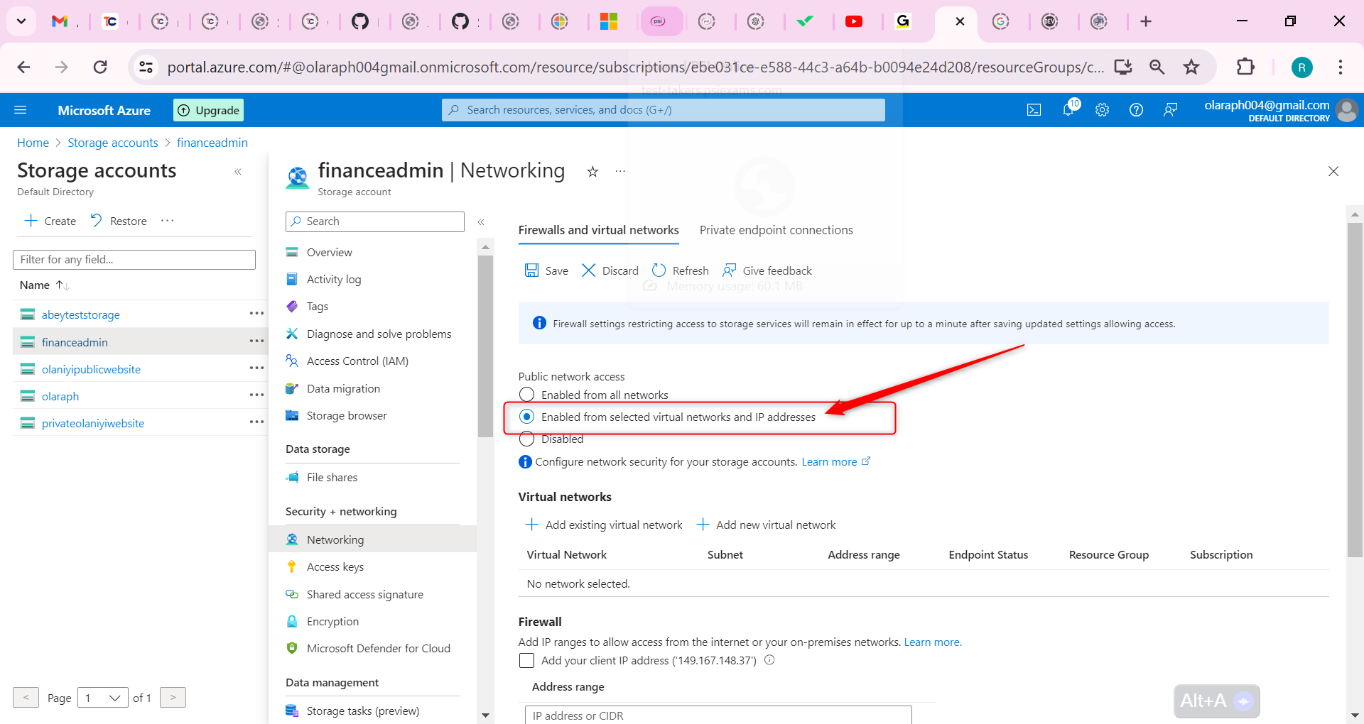Enabled from selected virtual networks and IP addresses