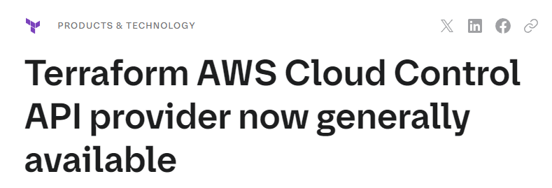 Hashicorp Headline: Terraform AWS Cloud Control API provider now generally available