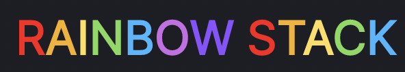 The words Rainbow Stack with each letter a different color