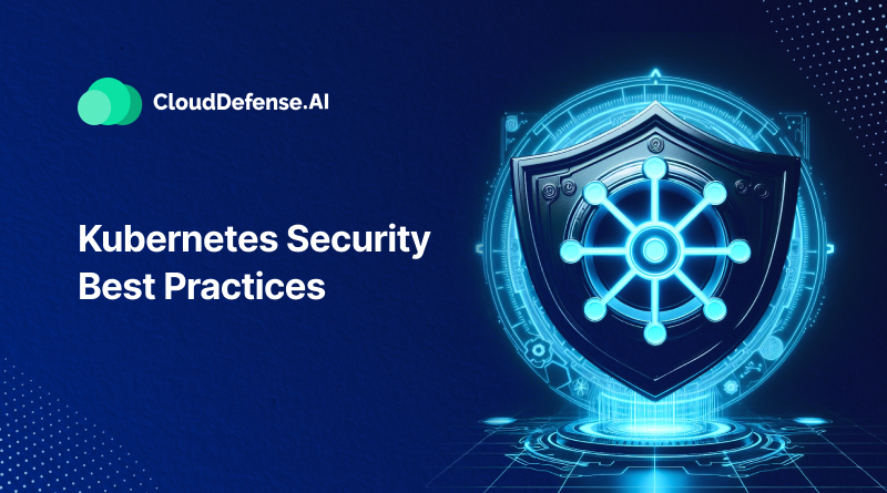 Top 10 Kubernetes Security Best Practices