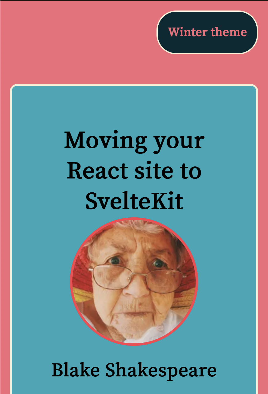 Using vanilla-extract with SvelteKit: What we're Building: Winter Theme: Screenshot shows a summary of a course with the title and a picture of the speaker. Above is a button labelled Summer theme. The sites shows muted colours invoking a winter feel.