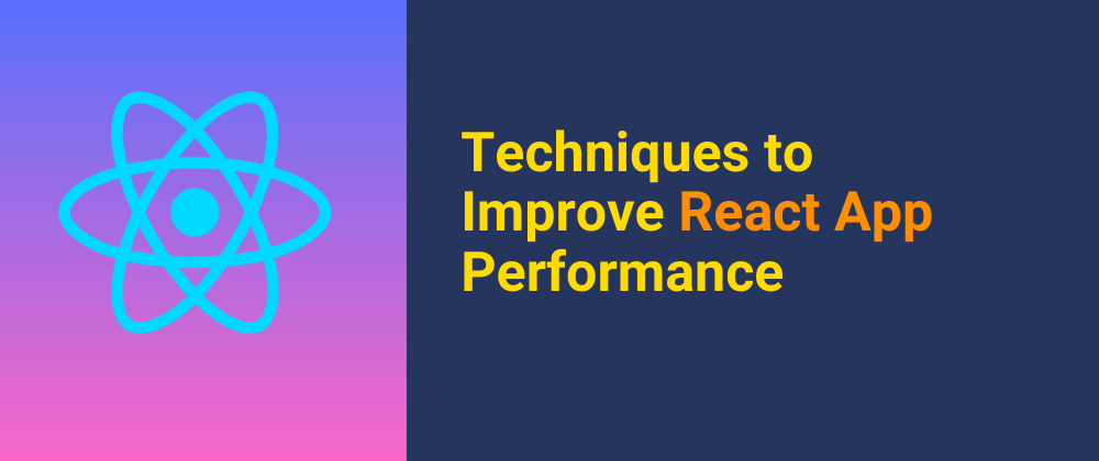 Cover image for React Performance Optimization Techniques for Every Developer