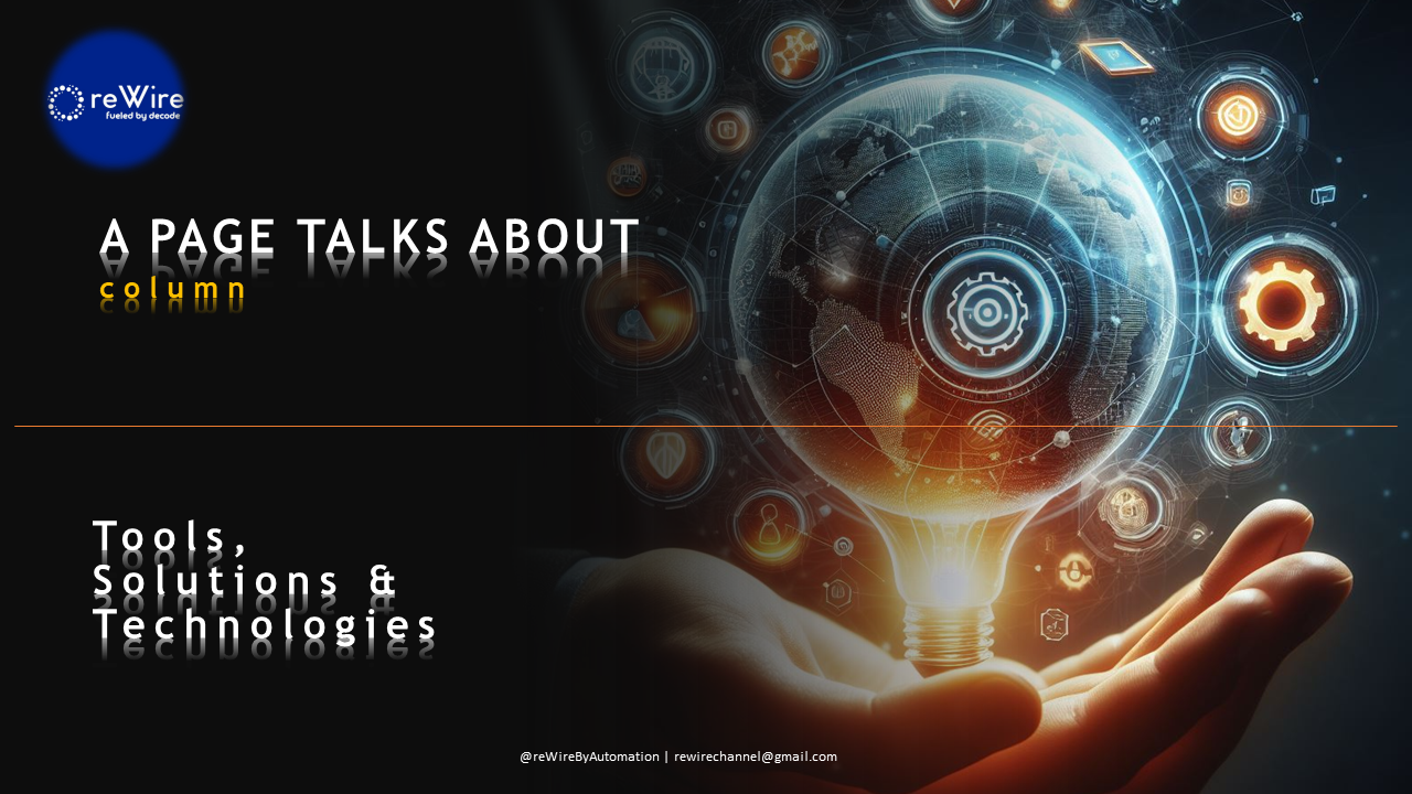 TOOLS, SOLUTIONS & TECHNOLOGIES