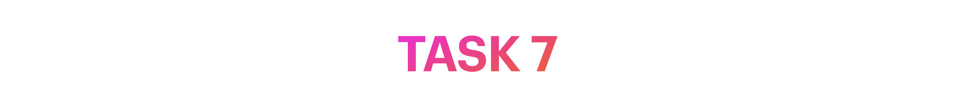 Task #7
