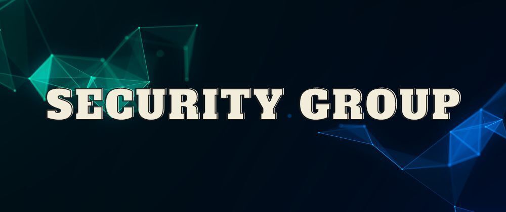 Security Groups