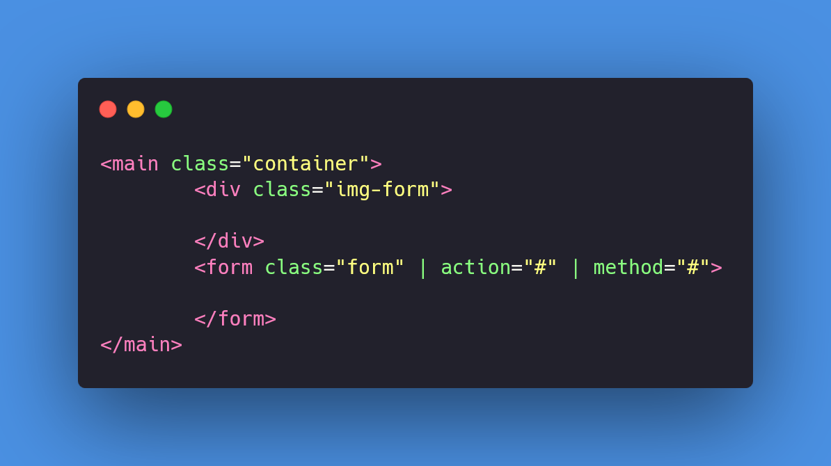 Imagen que muestra las etiquetas main, div y form, cada una de ellas posee una clase