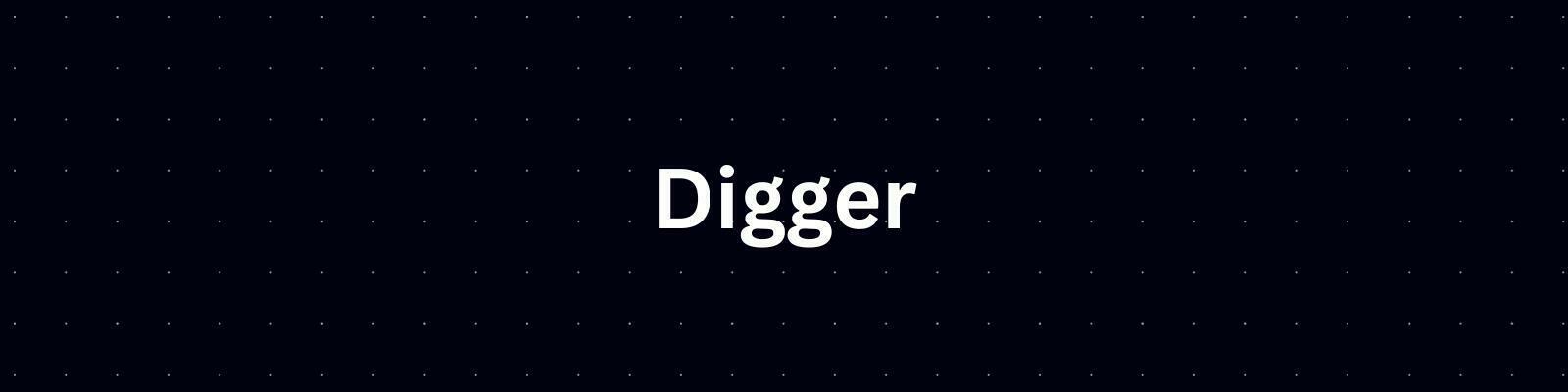 Digger