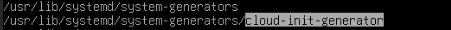 Filtered result of the dpkg-query command. It shows that cloud-init-generator is located in the /usr/lib directory.