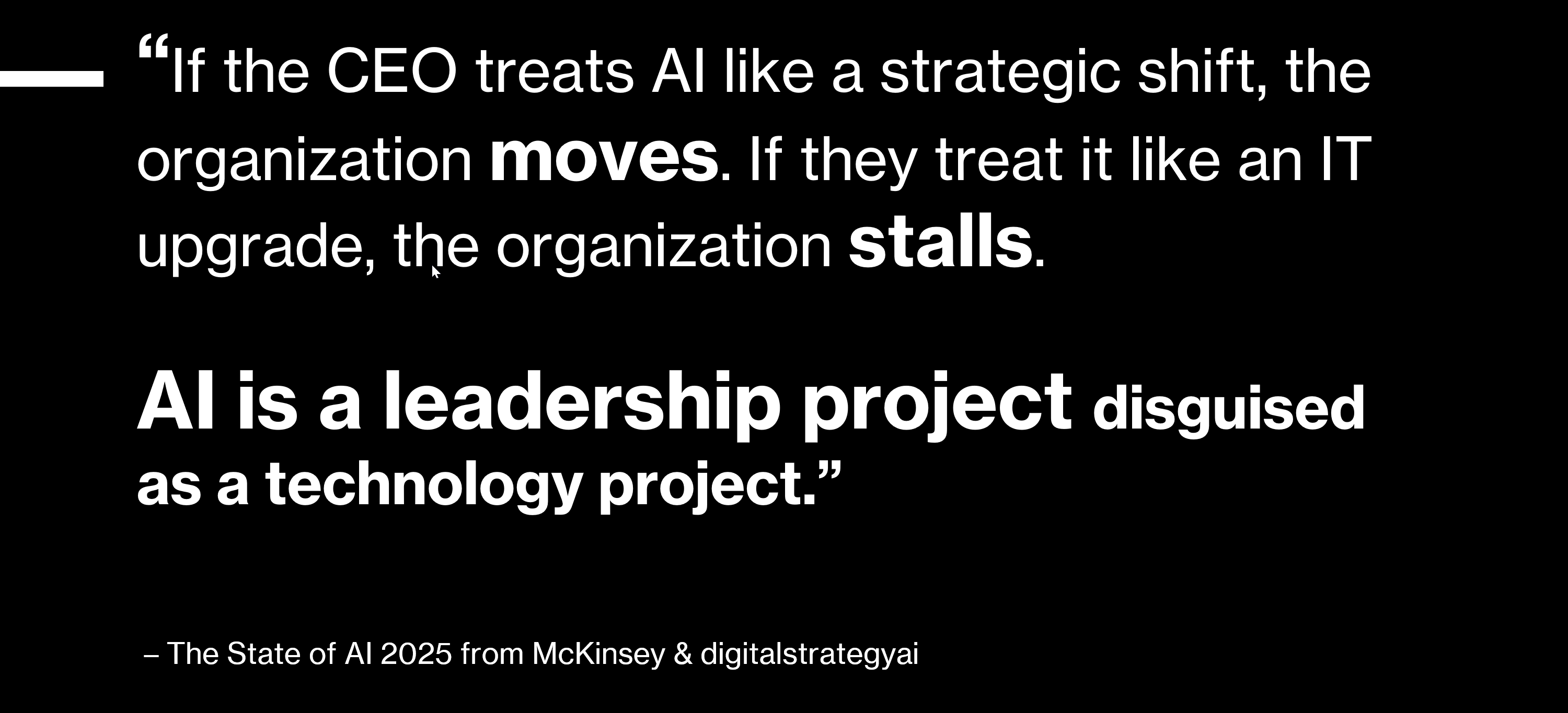 'People, not technology, are the key dependency for AI-First transformation.' — Boston Consulting Group