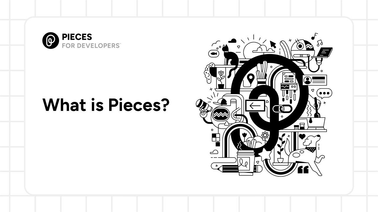 Video thumbnail with the text What is Pieces