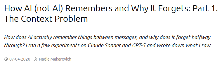 screenshot text: How AI (not Al) Remembers and Why It Forgets: Part 1. The Context Problem