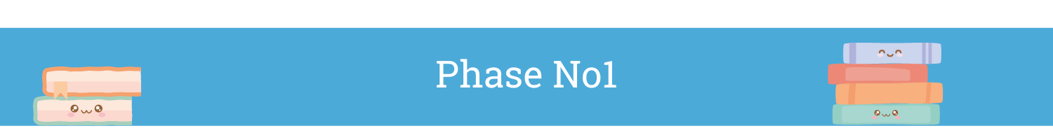 Phase one