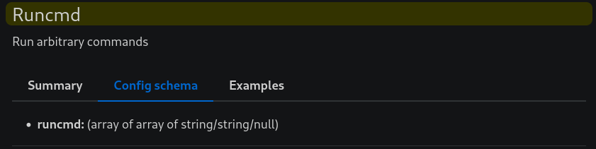 Snippet of the runcmd module with its schema.
