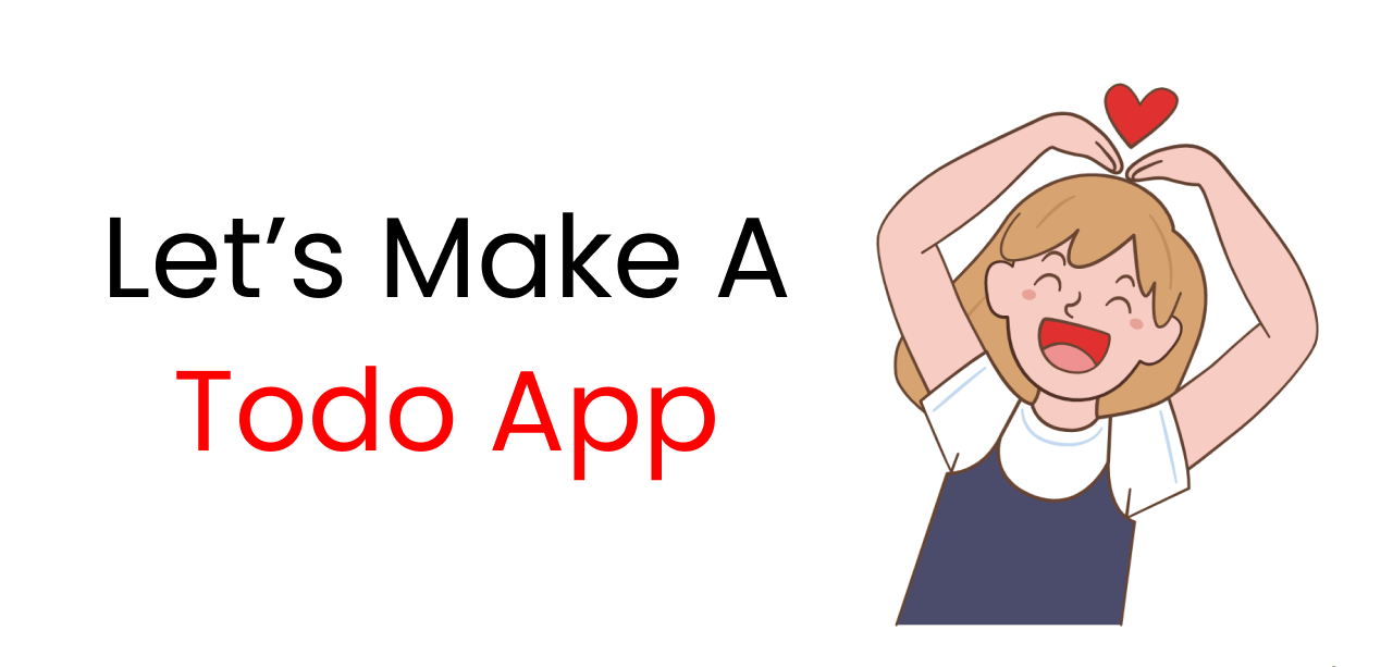 Let's make a todo app