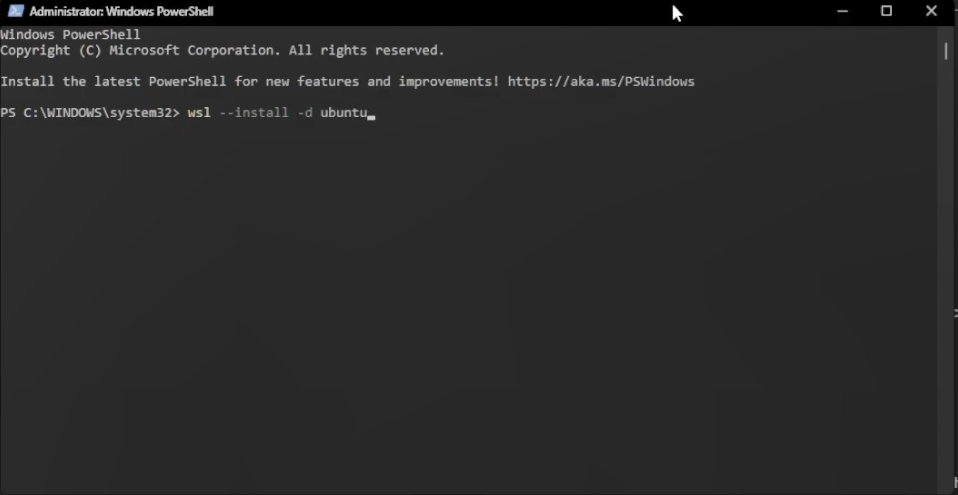 Windows Start menu with PowerShell right-click menu showing Run as administrator
In the command terminal, enter the following streamlined installation command:
wsl --install -d ubuntu
![PowerShell terminal executing the wsl installation command