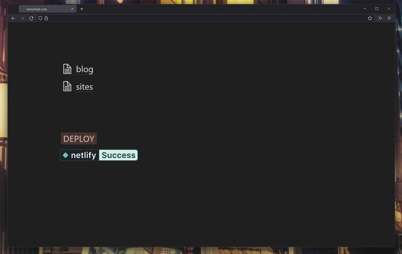 A notion screenshot containing links to the “Blog and “Sites” subpages, a button labeled “Deploy” and a netlify build status badge, saying “Success”