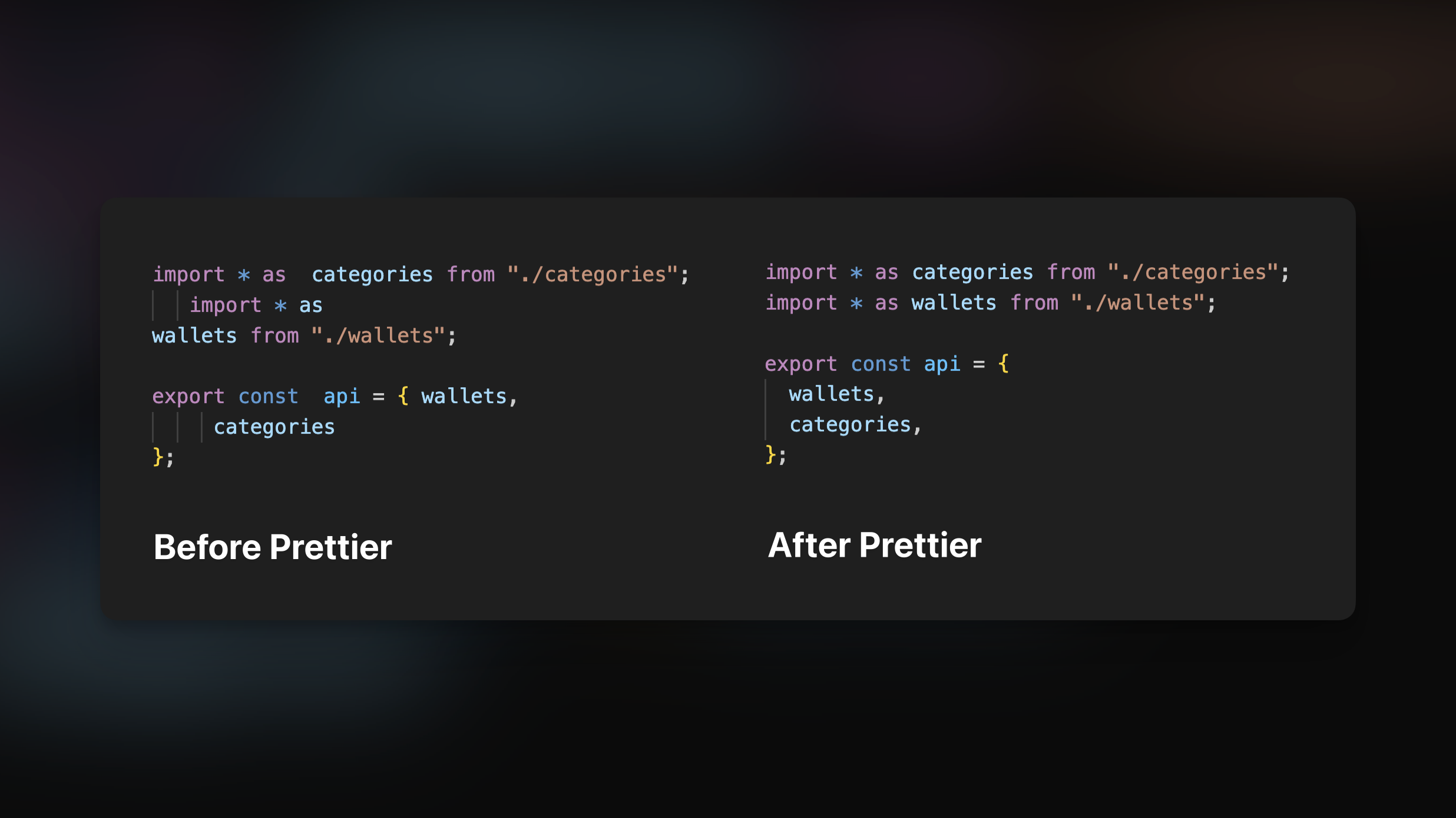 Code before & after formatting with Prettier