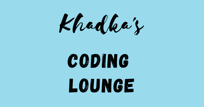 Khadka Coding Lounge
