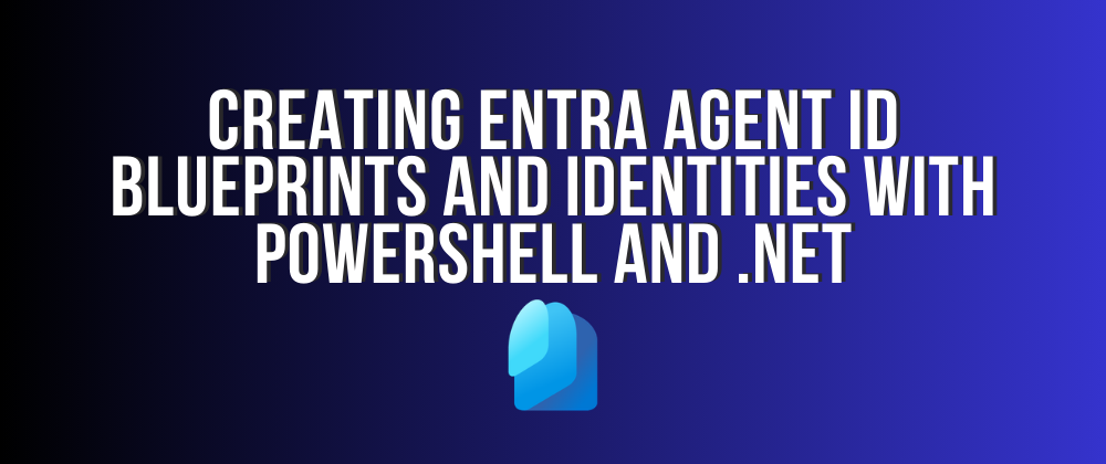 Learn how to create agent identity blueprints using Microsoft Graph PowerShell and provision agent identities through an ASP.NET Web API running on Azure Container Apps, with managed identity authentication and federated credentials.