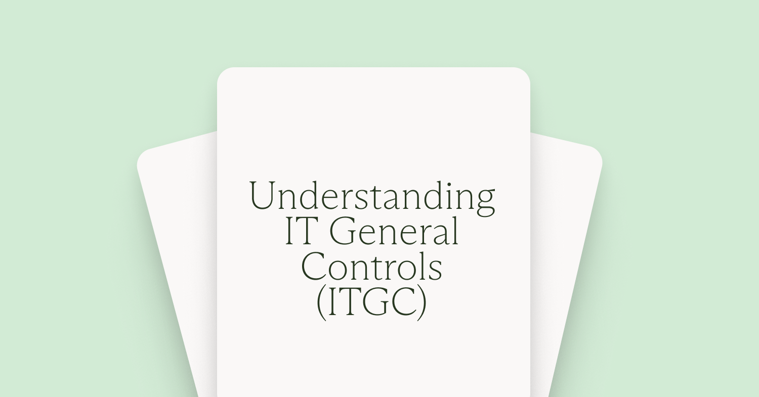 Understanding ITGC Controls
